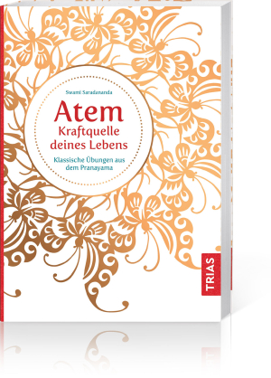 Atem - Kraftquelle deines Lebens