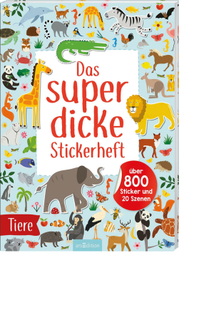 Das superdicke Stickerheft – Tiere