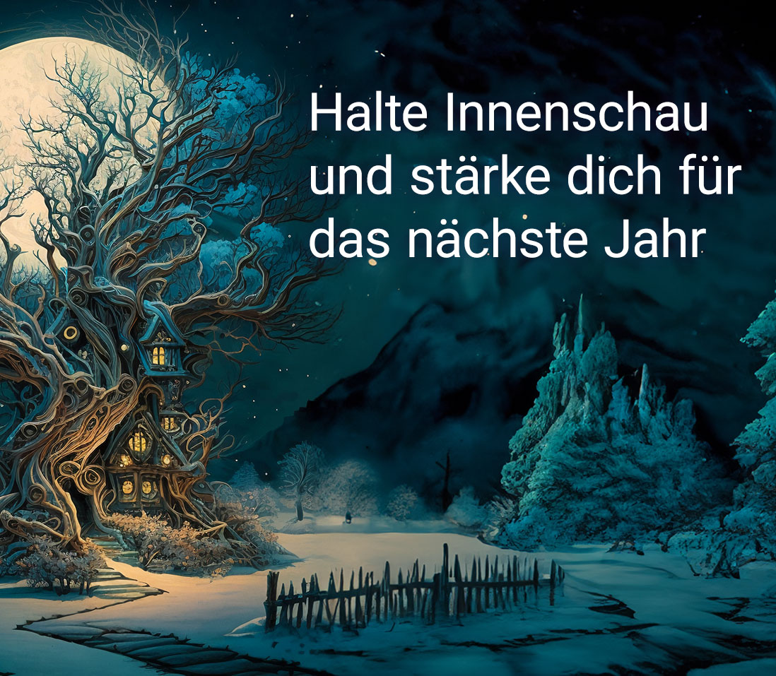 Halte Innenschau und stärke dich für das nächste Jahr